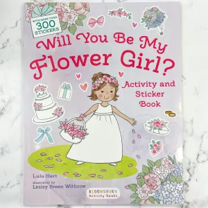 Will You Be My Flower Girl? Activity and Sticker Book